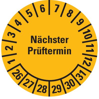 Prüfplakette Nächster Prüftermin 26-31, gelb, Folie, Ø 15mm,1000/ Rolle