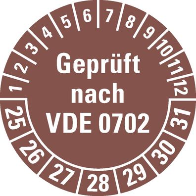 Prüfplakette geprüft n. VDE 0702,25-31, braun, Folie, Ø30mm,108/ Heft