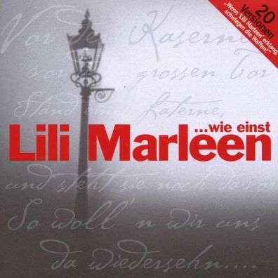 Wie einst Lili Marleen (20 Versionen) - Classic 17502 - (CD / Titel: # 0-9)