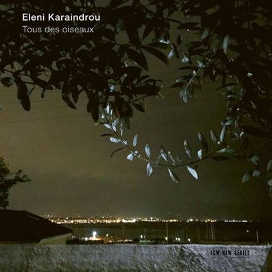 Eleni Karaindrou: Tous des Oiseaux (Theatermusik) - ECM - (CD / T)