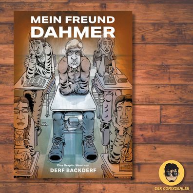 Mein Freund Dahmer Eine Graphic Novel über den Serienkiller Jeffrey Dahmer
