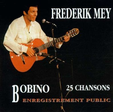 Reinhard Mey: Bobino - 25 Chansons / Enregistrement Public - Odeon 5394922 - (Audi...