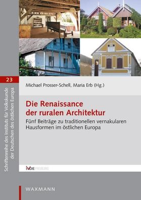 Die Renaissance der ruralen Architektur, Michael Prosser-Schell