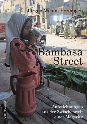 Bambasa Street, J?rgen Wasim Frembgen