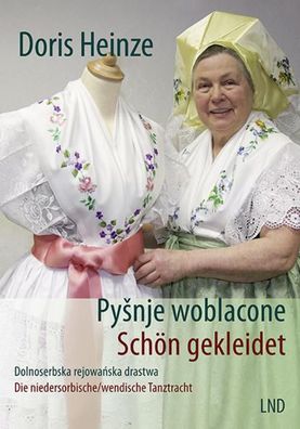 Sch?n gekleidet/ Pysnje woblacone, Doris Heinze