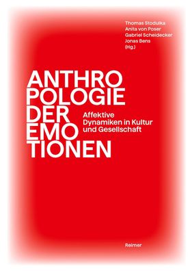 Anthropologie der Emotionen, Christoph Antweiler