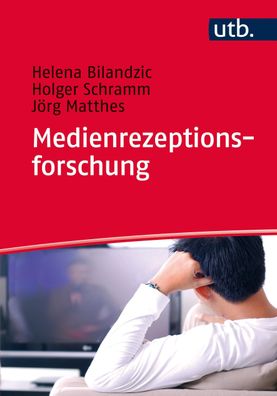 Medienrezeptionsforschung, Helena (Prof. Dr.) Bilandzic