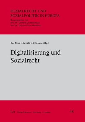 Digitalisierung und Sozialrecht, Kai-Uwe Schmidt-K?hlewind