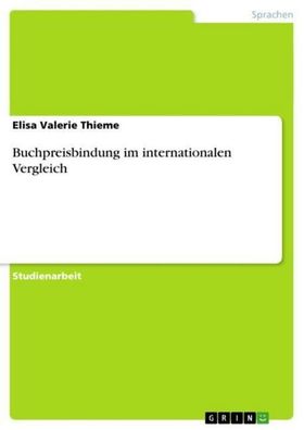 Buchpreisbindung im internationalen Vergleich, Elisa Valerie Thieme