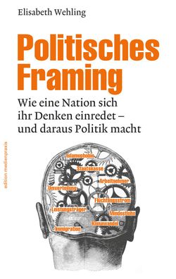 Politisches Framing, Elisabeth Wehling