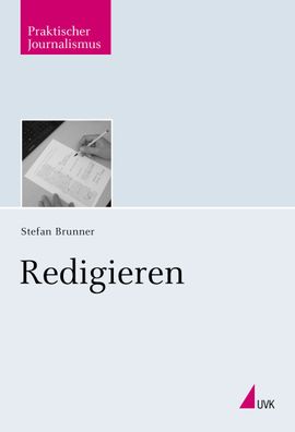 Redigieren, Stefan Brunner