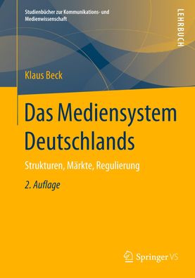 Das Mediensystem Deutschlands, Klaus Beck