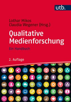 Qualitative Medienforschung, Lothar Mikos (Prof. Dr.)