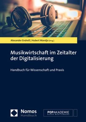 Musikwirtschaft im Zeitalter der Digitalisierung, Alexander Endre?