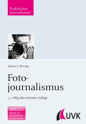 Fotojournalismus, Julian J. Rossig