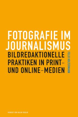 Fotografie im Journalismus, Felix Koltermann