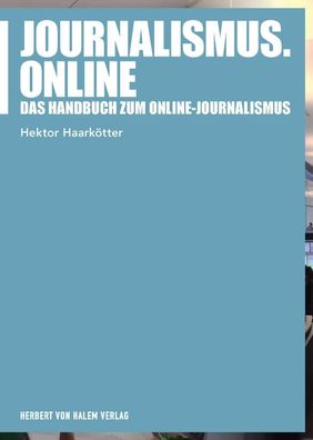 Journalismus. online, Hektor Haark?tter