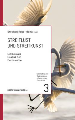 Streitlust und Streitkunst, Stephan Russ-Mohl