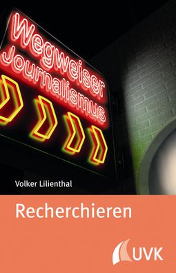 Recherchieren, Volker Lilienthal