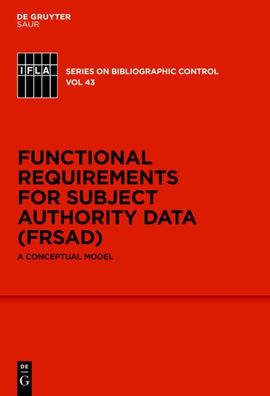 Functional Requirements for Subject Authority Data (FRSAD), Marcia Lei Zeng