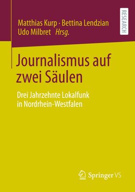 Journalismus auf zwei S?ulen, Matthias Kurp
