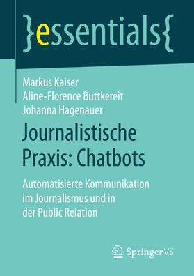 Journalistische Praxis: Chatbots, Markus Kaiser