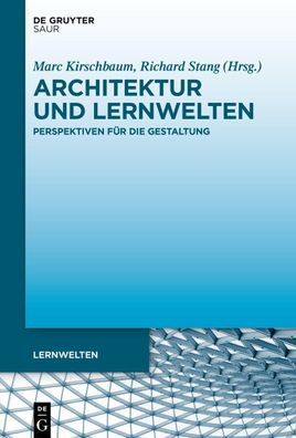 Architektur und Lernwelten, Marc Kirschbaum