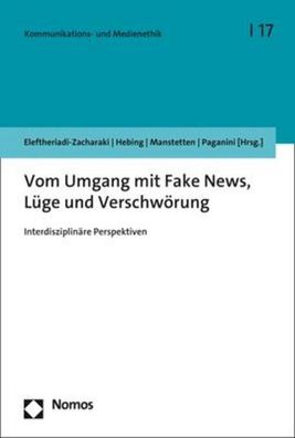Vom Umgang mit Fake News, L?ge und Verschw?rung, Sofia Eleftheriadi-Zachara ...