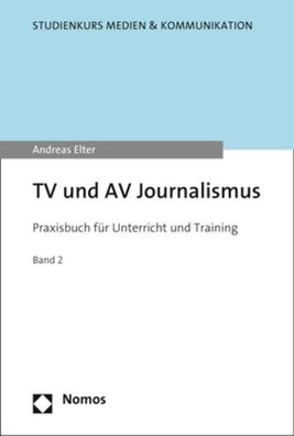 TV und AV Journalismus 2, Andreas Elter