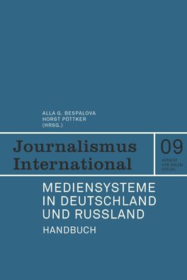 Mediensysteme in Deutschland und Russland, Horst P?ttker