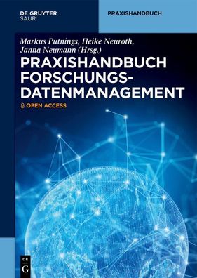 Praxishandbuch Forschungsdatenmanagement, Markus Putnings