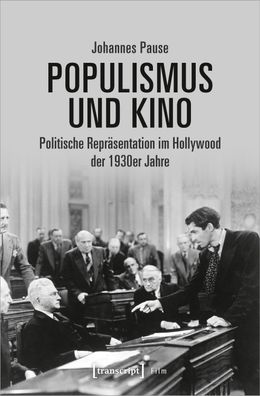 Populismus und Kino, Johannes Pause