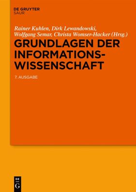 Grundlagen der Informationswissenschaft, Rainer Kuhlen