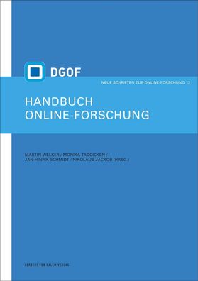 Handbuch Online-Forschung. Sozialwissenschaftliche Datengewinnung und -ausw ...