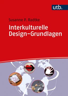 Interkulturelle Design-Grundlagen, Susanne P. Radtke
