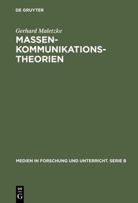 Massenkommunikationstheorien, Gerhard Maletzke