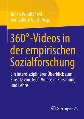 360?-Videos in der empirischen Sozialforschung, Julian Windscheid