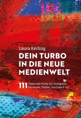 Dein Turbo in die neue Medienwelt, Laura Kerling