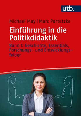 Einf?hrung in die Politikdidaktik, Michael May