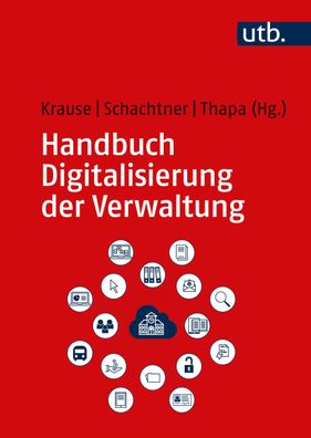 Handbuch Digitalisierung der Verwaltung, Tobias A. Krause