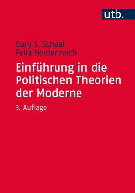 Einf?hrung in die Politischen Theorien der Moderne, Gary S. Schaal