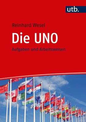 Die UNO, Reinhard (Dr.) Wesel