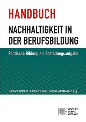 Handbuch Nachhaltigkeit in der Berufsbildung, Barbara Hemkes