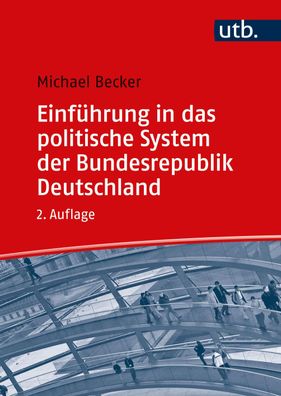 Einf?hrung in das politische System der Bundesrepublik Deutschland, Michael ...