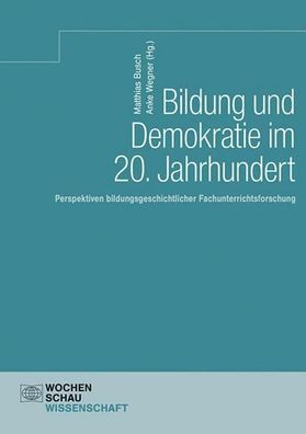 Bildung und Demokratie im 20. Jahrhundert, Anke Wegner