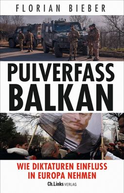 Pulverfass Balkan, Florian Bieber