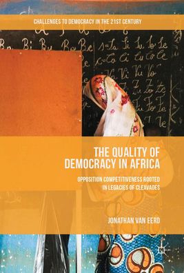 The Quality of Democracy in Africa, Jonathan van Eerd