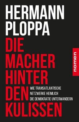 Die Macher hinter den Kulissen, Hermann Ploppa
