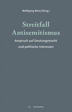 Streitfall Antisemitismus, Wolfgang Benz
