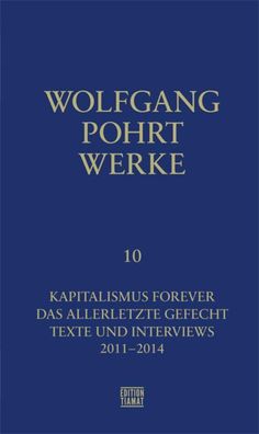 Werke Band 10, Wolfgang Pohrt